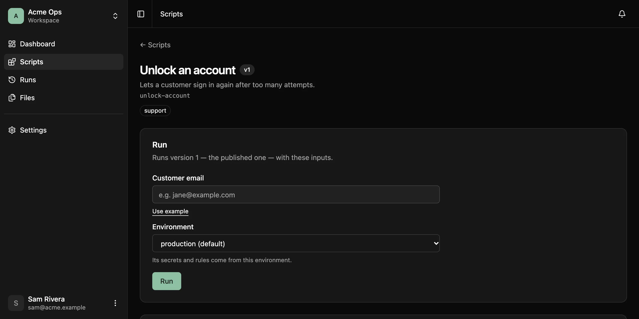 A script's page in the app: Unlock an account, its description and tag, then the run form made from its inputs, with a Customer email field, an Environment field set to production, and a Run button.