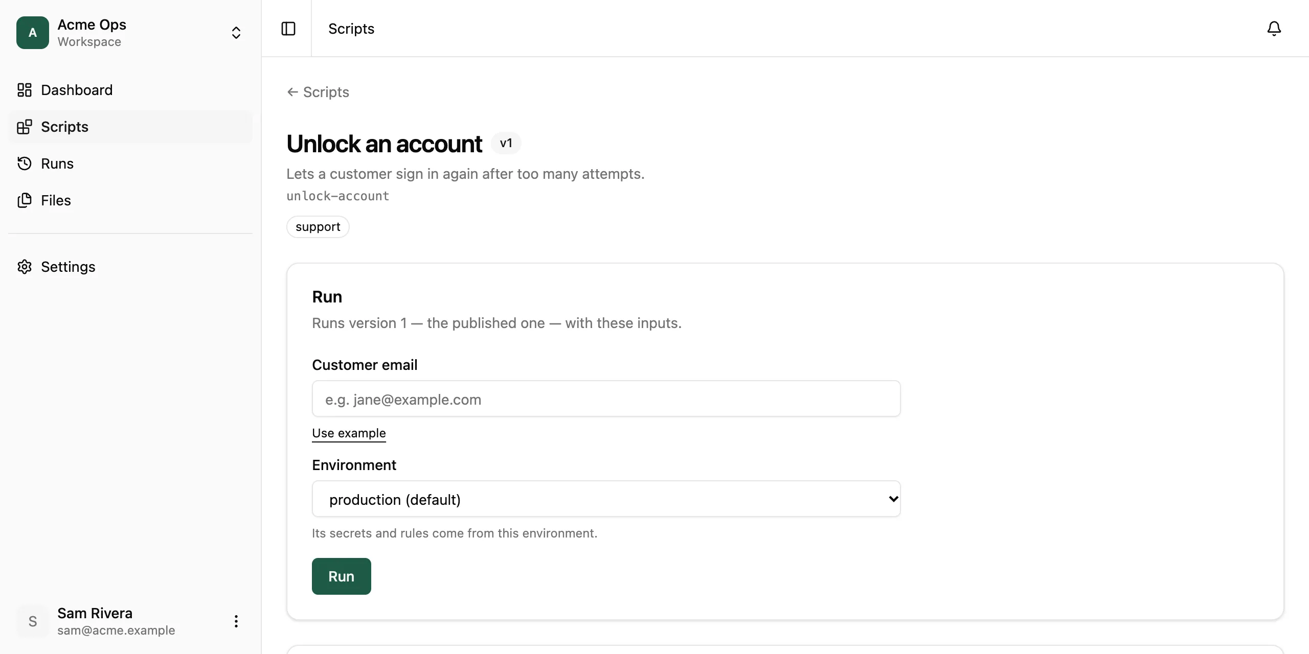 A script's page in the app: Unlock an account, its description and tag, then the run form made from its inputs, with a Customer email field, an Environment field set to production, and a Run button.